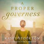 A Proper Governess, Kasey Stockton