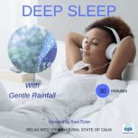 Deep sleep meditation with Gentle rai..., Sara Dylan