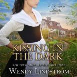 Kissing in the Dark, Wendy Lindstrom