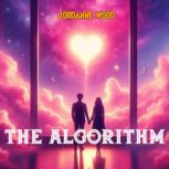 The Algorithm, JORDANNE WOOD
