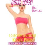 Doll Toys Big Bundle, Kinky Press