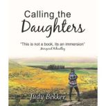 Calling the Daughters Rites of Passage, Judy Bekker
