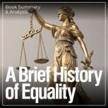 A Brief History of Equality Book Sum..., Alexander Pike