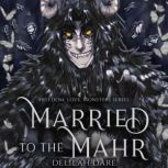 Married to the Mahr, Delilah Dare