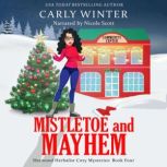 Mistletoe and Mayhem, Carly Winter