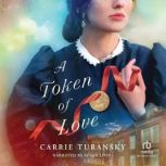 A Token of Love, Carrie Turansky