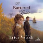 The Bartered Bride, Erica Vetsch