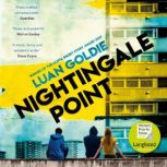 Nightingale Point, Luan Goldie