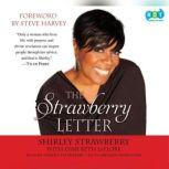 The Strawberry Letter, Shirley Strawberry