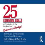 25 Essential Skills and Strategies fo..., Jon Bailey
