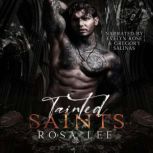 Tainted Saints, Rosa Lee