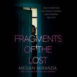 Fragments of the Lost, Megan Miranda