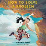 How to Solve a Problem, Ashima Shiraishi