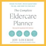 The Complete Eldercare Planner, Revis..., Joy Loverde