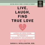 Live, Laugh, Find True Love, Sarah Intelligator