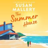 The Summer House, Susan Mallery