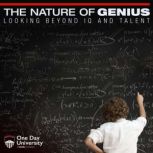 The Nature of Genius Looking Beyond ..., One Day University