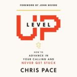 Level Up, Chris Pace