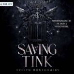 Saving Tink, Evelyn Montgomery