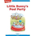 Little Bunnys Pool Party, Eileen Spinelli