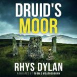 Druids Moor, Rhys Dylan