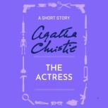 The Actress, Agatha Christie