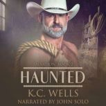 Haunted Salvation Book 2, K.C. Wells