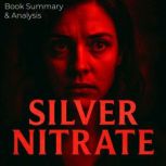 Silver Nitrate Book Summary  Analys..., Ava Cross