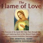 The Flame of Love, Elizabeth Kindelmann