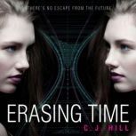 Erasing Time, CJ Hill AkA Janette Rallison