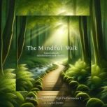 The Mindful Walk, Dr Zayden Zander
