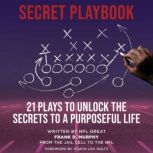 Secret Playbook, Frank D. Murphy