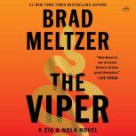 The Viper, Brad Meltzer