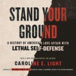 Stand Your Ground, Caroline Light