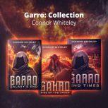 Garro: Collection, Connor Whiteley