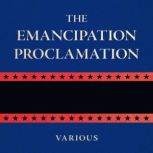 The Emancipation Proclamation, Abraham Lincoln