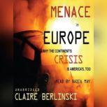 Menace in Europe, Claire Berlinski