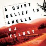 A Quiet Belief in Angels, R. J. Ellory