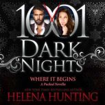 Where It Begins, Helena Hunting