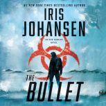 The Bullet, Iris Johansen