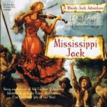 Mississippi Jack, L. A. Meyer