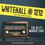 Whitehall 1212: The Blitz Murder Case, Wyllis Cooper