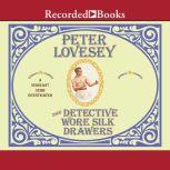 The Detective Wore Silk Drawers, Peter Lovesey