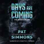 Days Are Coming, Pat Simmons