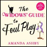 The Widows Guide to Foul Play, Amanda Ashby