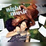 Night Music, Jenn Marie Thorne