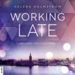 Working Late FreeFallingTrilogie,..., Helene Holmstrom