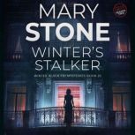 Winters Stalker, Mary Stone