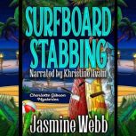 Surfboard Stabbing, Jasmine Webb