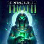 The Emerald Tablets of Toth The Atlan..., J.J.Rover